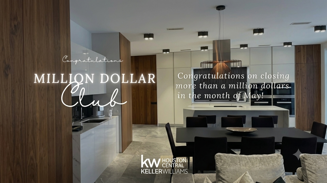 Congratulations Million Dollar Club Real Estate Brokerage. Congratulations on closing more than a million dollars in the month of May!'